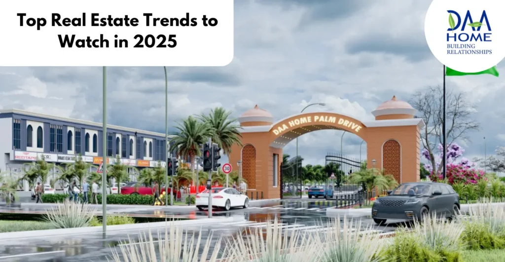 Top Real Estate Trends to Watch in 2025