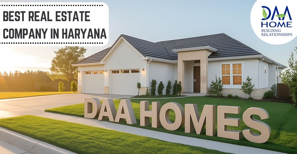 Best Real Estate Company in Haryana 