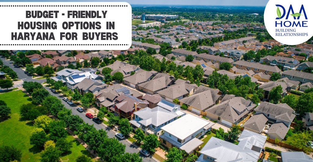 Budget-Friendly Housing Options in Haryana for Buyers